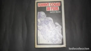 Johnny cogió su fusil, Dalton Trumbo, Ed. Círculo de lectores