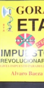Gora ETA, Impuesto revolucionario