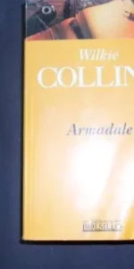 Armadale, Wilkie Collins, ediciones B, tapa blanda