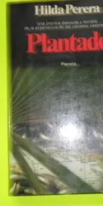 Plantado, Hilda Perera, ed. Planeta, tapa blanda