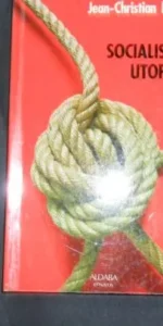 Los socialismos utópicos, Jean-Christian Petitfils, Ed. Aldaba