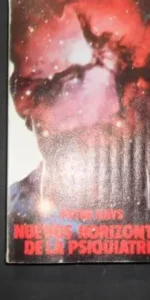 Nuevos horizontes de la psiquiatría, Peter Hays, Ed. Punto Omega