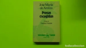 Prosas escogidas, José María de Areilza, ed. Espasa-Calpe, tapa blanda