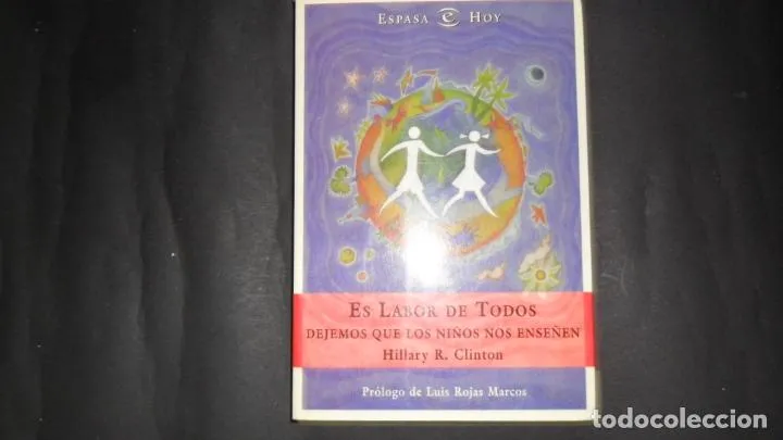 Es labor de todos, Hillary R. Clinton, ed. Espasa, tapa blanda Es labor de todos, Hillary R. Clinton, ed. Espasa, tapa blanda