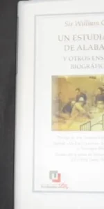 UN ESTUDIANTE DE ALABAMA Y OTROS ENSAYOS BIOGRÁFICOS