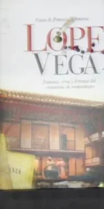 Lope de Vega, Felipe B. Pedraza Jiménez, Ed. Edaf