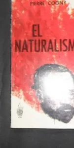 El Naturalismo, Pierre Cogny, Ed. Diana El Naturalismo, Pierre Cogny, Ed. Diana