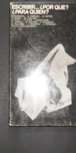 Escribir… ¿Por qué? ¿Para quién?, VVAA, Ed. Monte Ávila Editores