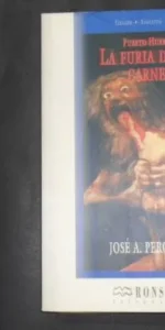 Puerto Hurraco: La furia del carnero, José A. Perozo, Ed. Ronsel