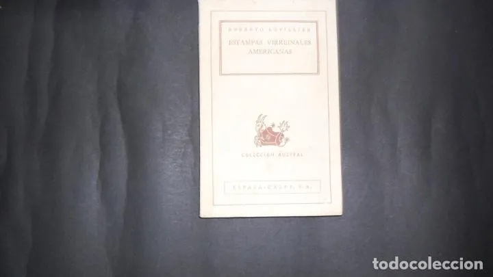 Estampas virreinales americanas, Roberto Levillier, Ed. Espasa Calpe Estampas virreinales americanas, Roberto Levillier, Ed. Espasa Calpe