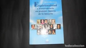 Espiritualidad y trascendencia en geniales figuras de la historia, Castillejo Gorraiz, Ed. Cajasur