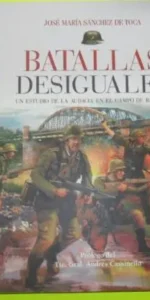 Batallas desiguales, Un estudio de la audacia en el campo de batalla, José María Sánchez, EDAF