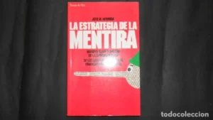 La estrategia de la mentira, José M. Hermida, Ed. Temas de hoy