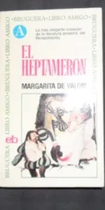 El heptameron, Margarita de Valois, Ed. Bruguera