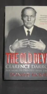 The old devil, Clarence Darrow, Donald McRae, Ed. Pocket Books