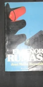 El Señor Rumasa, José María Bernáldez, Ed. Plaza y Janés