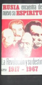 Rusia encuentra de nuevo su espíritu, La revolución y su destino, Ed. Novelas y cuentos