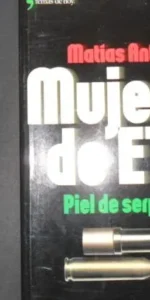 Mujeres de ETA, Piel de serpiente, Matías Antolín, Ed. Temas de hoy