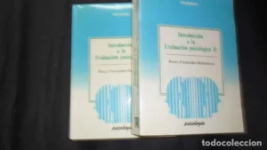 Introducción a la evaluación psicológica (tomos I y II), Rocío Fernández-Ballesteros, Ed. Pirámide