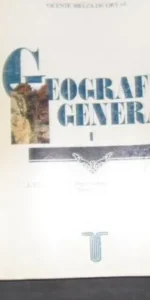 Geografía general 1, Ed. Vicente Bielza de Ory Geografía general 1, Ed. Vicente Bielza de Ory