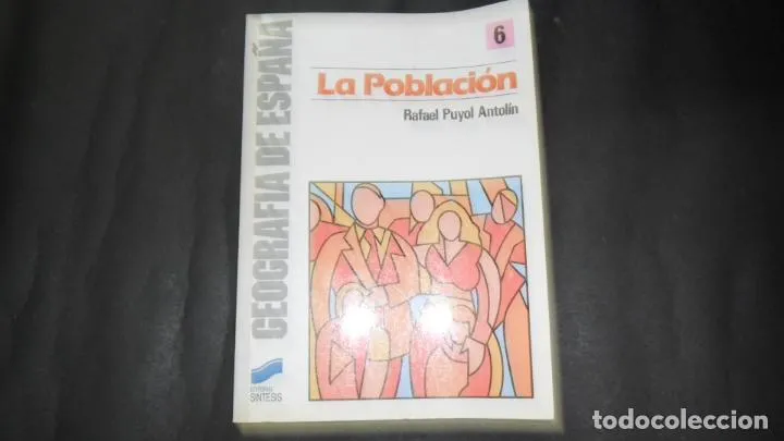 La población, Rafael Puyol Antolín, Ed. Síntesis La población, Rafael Puyol Antolín, Ed. Síntesis