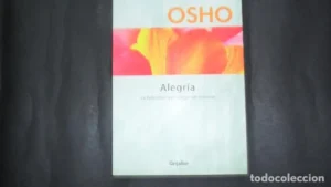 Alegría, Osho, Ed. Grijalbo