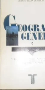 Geografía general 2, Ed. Vicente Bielza de Ory Geografía general 2, Ed. Vicente Bielza de Ory