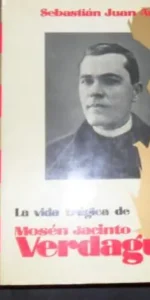 La vida trágica de Mosén Jacinto Verdaguer, Sebastián Juan Arbó, Ed. Planeta