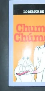 Lo mejor de Chumy Chúmez, Ed. Planeta