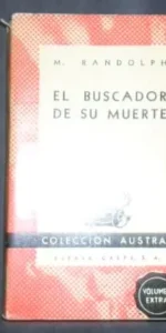 El buscador y su muerte, M. Randolph, Ed. Espasa Calpe