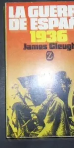 La guerra de España, 1936, James Cleugh, Ed. Juventud