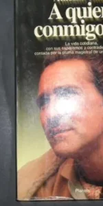 A quien conmigo va, Antonio Gala, Ed. Planeta