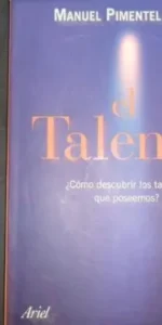 El Talento, Manuel Pimentel Siles, Ed. Ariel El Talento, Manuel Pimentel Siles, Ed. Ariel