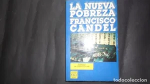 La nueva pobreza, Francisco Candel, Ed. Plaza y Janés