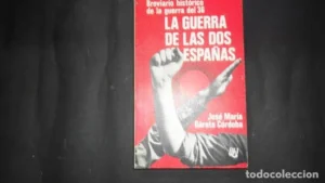 La guerra de las dos Españas, José María Gárate Córdoba, Ed.Caralt
