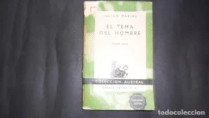 El tema del hombre, Julián Marías, Ed. Espasa Calpe