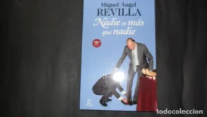 Nadie es más que nadie, Miguel Ángel Revilla, Ed. Espasa