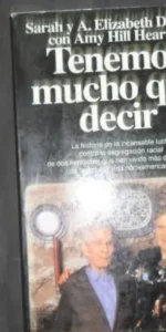 Tenemos mucho que decir, Hermanas Delany, Ed. Planeta