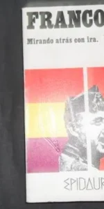 Franco ese… mirando atrás con ira, F. Mateu, Ed. Epidauro Franco ese… mirando atrás con ira, F. Mateu, Ed. Epidauro