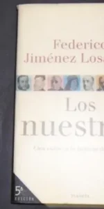 Los nuestros, Cien vidas en la historia de España, Jiménez Losantos, Ed. Planeta