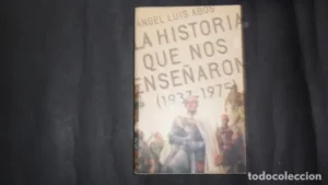 La historia que nos enseñaron, Ángel Luis Abos, Ed. Foca