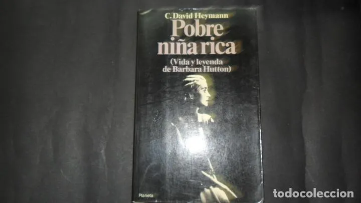 Pobre niña rica, C. David Haymann, Ed. Planeta Pobre niña rica, C. David Haymann, Ed. Planeta