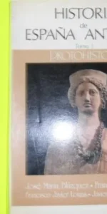 Historia de España antigua, Tomo 1, Protohistoria, VVAA, ed. Cátedra, tapa blanda