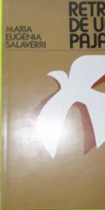 Retrato de un pájaro, María Eugenia Salaverri, La Gran Enciclopedia Vasca, dedicado por el autor Retrato de un pájaro, María Eugenia Salaverri, La Gran Enciclopedia Vasca, dedicado por el autor