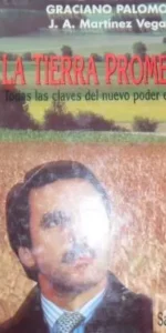 La tierra prometida, Graciano Palomo, Ed. Javier Vergara Editor La tierra prometida, Graciano Palomo, Ed. Javier Vergara Editor