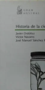 Historia de la ciencia, VVAA, ed. Gran Austral, tapa dura Historia de la ciencia, VVAA, ed. Gran Austral, tapa dura