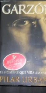 Garzón, Pilar Urbano, Ed. Plaza y Janés Garzón, Pilar Urbano, Ed. Plaza y Janés