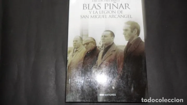 Blas Piñar y la legión de San Miguel Arcángel, José Luis Jerez Riesco, Ed. Sierra Norte Digital Blas Piñar y la legión de San Miguel Arcángel, José Luis Jerez Riesco, Ed. Sierra Norte Digital
