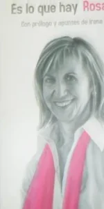 Es lo que hay, Rosa Díez, Ed. Debate