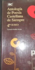 Antología de Poesía castellana de siempre, 4º ESO, Carmelo Guillén Acosta